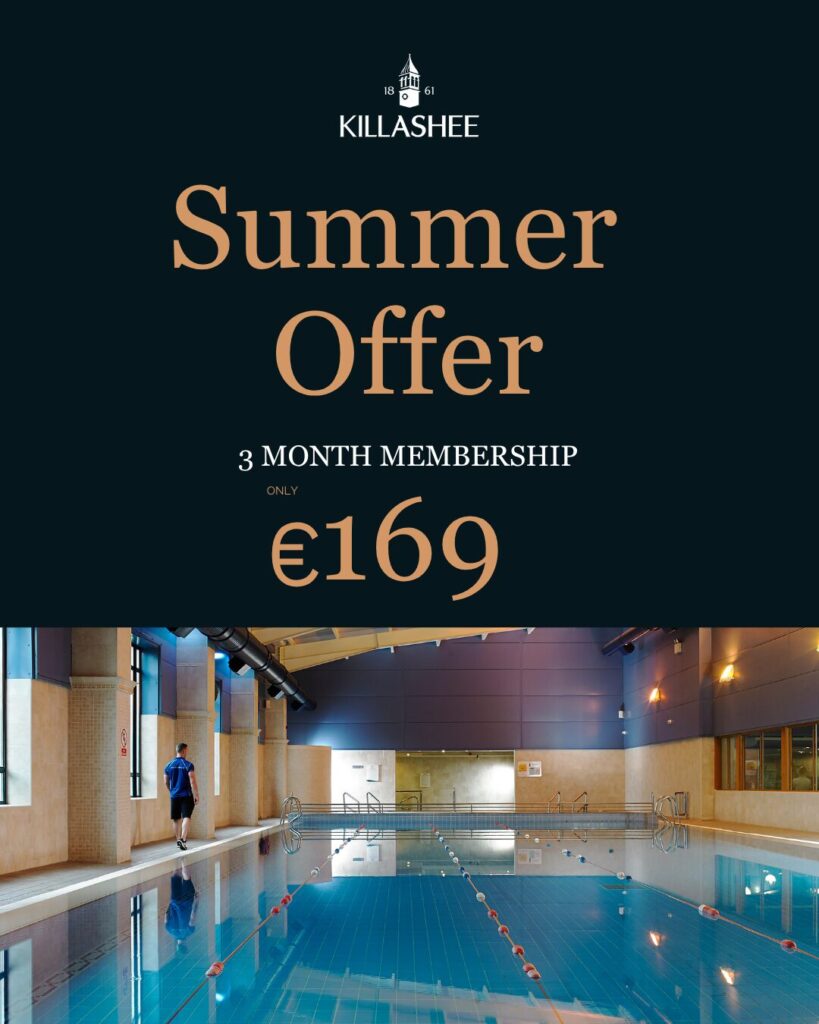 Summer Offer 3 MONTH MEMBERSHIP 159 - Killashee Hotel